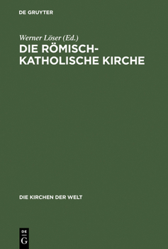 Hardcover Die römisch-katholische Kirche [German] Book