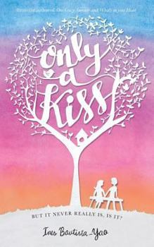 Paperback Only A Kiss: But it never really is, is it? Book