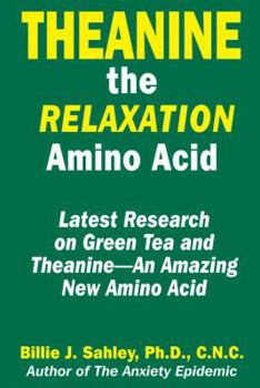 Hardcover Theanine, the Relaxation Amino Acid Book
