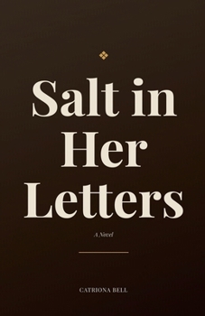 Salt in Her Letters