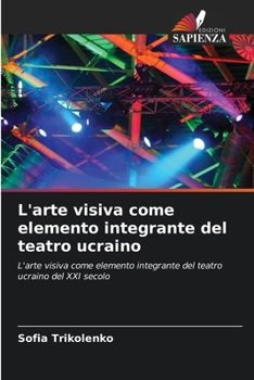 Paperback L'arte visiva come elemento integrante del teatro ucraino [Italian] Book