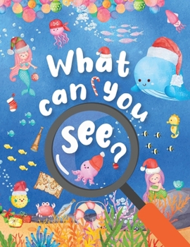 Paperback What Can You See?: Adorable Christmas Seek and Find Activity Book for Kids Book