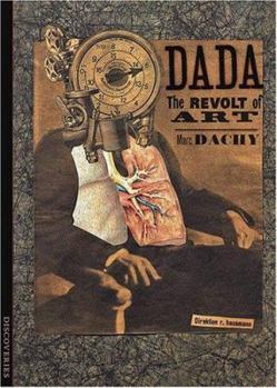 Paperback Discoveries: Dada: The Revolt of Art Book