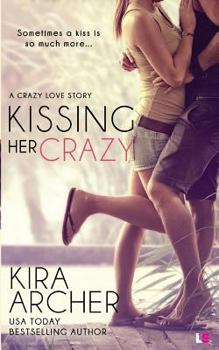 Paperback Kissing Her Crazy Book