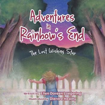 Paperback Adventures in Rainbow's End: The Lost Wishing Star Book