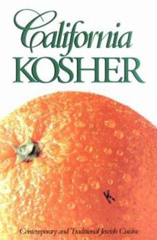 Spiral-bound California Kosher: Contemporary and Traditional Jewish Cuisine Book