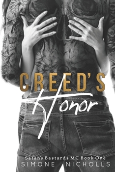 Creed's Honor: Satan Bastards MC Book 1 - Book #1 of the Satan Bastards MC