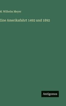 Hardcover Eine Amerikafahrt 1492 und 1892 [German] Book