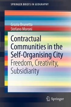 Paperback Contractual Communities in the Self-Organising City: Freedom, Creativity, Subsidiarity Book