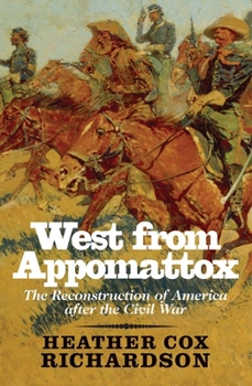 Paperback West from Appomattox: The Reconstruction of America After the Civil War Book