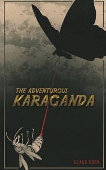 Paperback The Adventurous Karaganda Book