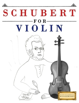Paperback Schubert for Violin: 10 Easy Themes for Violin Beginner Book