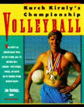 Paperback Karch Kiraly's Campionship Volleyball Book