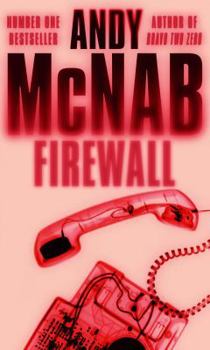 Firewall - Book #3 of the Nick Stone
