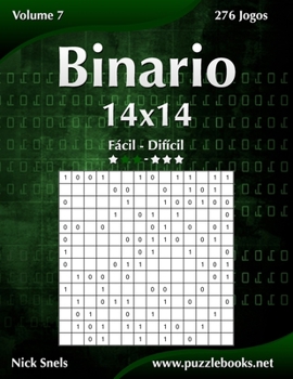 Paperback Binario 14x14 - Fácil ao Difícil - Volume 7 - 276 Jogos [Portuguese] Book