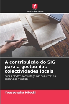 Paperback A contribuição do SIG para a gestão das colectividades locais [Portuguese] Book
