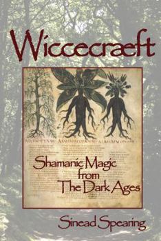Paperback Wiccecræft: Shamanic Magic from The Dark Ages Book