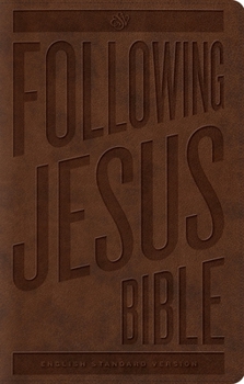 Imitation Leather Following Jesus Bible-ESV Book