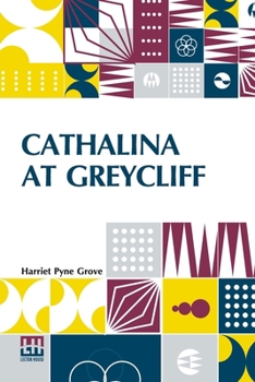 Paperback Cathalina At Greycliff Book