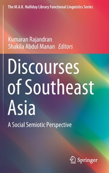 Hardcover Discourses of Southeast Asia: A Social Semiotic Perspective Book