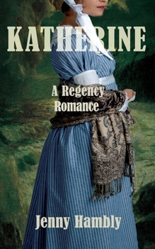 Paperback Katherine: A Regency Romance Book