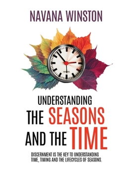 Paperback Understanding the Seasons and the Time [Large Print] Book