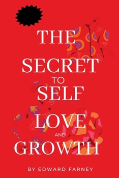 Paperback The Secret to Self-Love and Growth Book