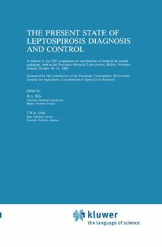 Hardcover The Present State of Leptospirosis Diagnosis and Control Book