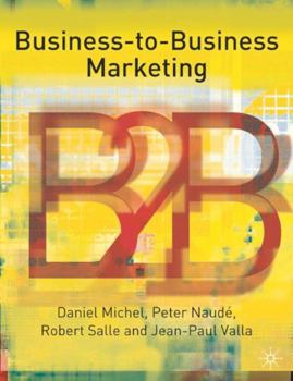 Hardcover Business to Business Marketing: Strategies and Implementation Book