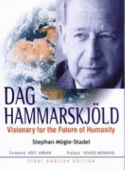 Paperback Dag Hammarskjold: Visionary for the Future of Humanity Book