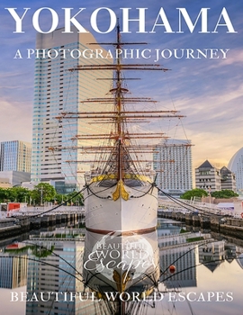 Paperback Yokohama: A Photographic Journey Book