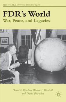 Paperback Fdr's World: War, Peace, and Legacies Book