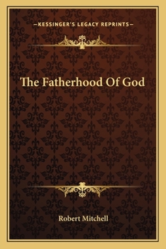 Paperback The Fatherhood Of God Book