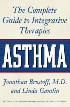 Paperback Asthma: The Complete Guide to Integrative Therapies Book