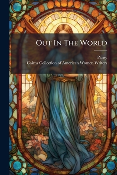 Paperback Out In The World: The Story Of Claire Benedict Book