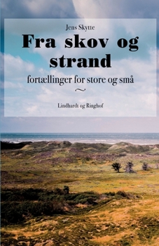 Paperback Fra skov og strand: fort?llinger for store og sm? [Danish] Book