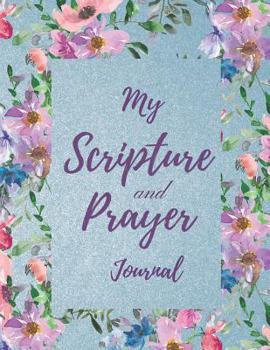 Paperback My Scripture and Prayer Journal: Bible Study Companion Workbook (Blue) Book