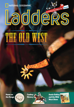 Paperback Ladders Reading Language/Arts Texas 5: The Old West, Ladders Reading Language Arts Grade (on-levelSocial Studies) (Ladders Reading Language/arts, Texas 5 On-level) Book