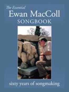 Paperback The Essential Ewan MacColl Songbook Book