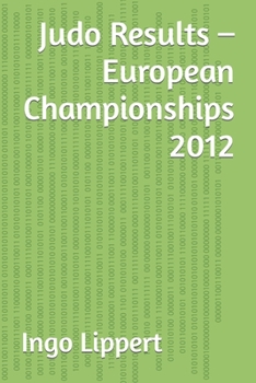 Paperback Judo Results - European Championships 2012 Book