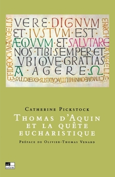 Paperback Thomas d'Aquin et la quête eucharistique [French] Book