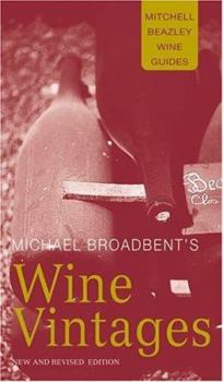 Hardcover Michael Broadbent's Wine Vintages Book