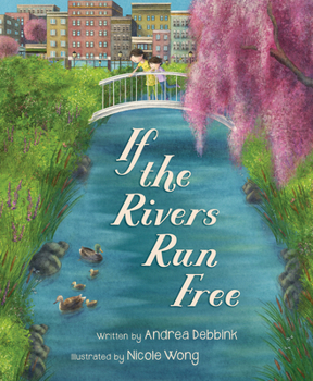 Hardcover If the Rivers Run Free Book