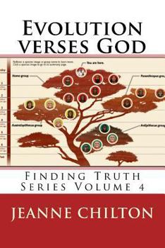 Paperback Evolution verses God: Finding Truth Series Volume 4 Book