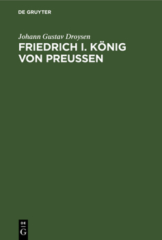 Friedrich I. K�nig Von Preu�en