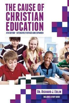 Paperback The Cause of Christian Education Book