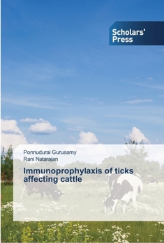 Paperback Immunoprophylaxis of ticks affecting cattle Book