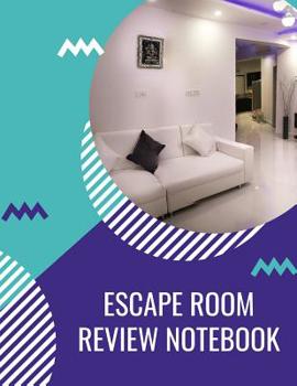 Paperback Escape Room Review Notebook: 40 unique review pages Book