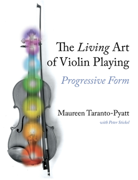 Paperback The Living Art of Violin Playing: Progressive Form Book