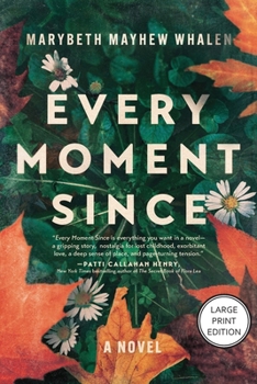 Paperback Every Moment Since [Large Print] Book
